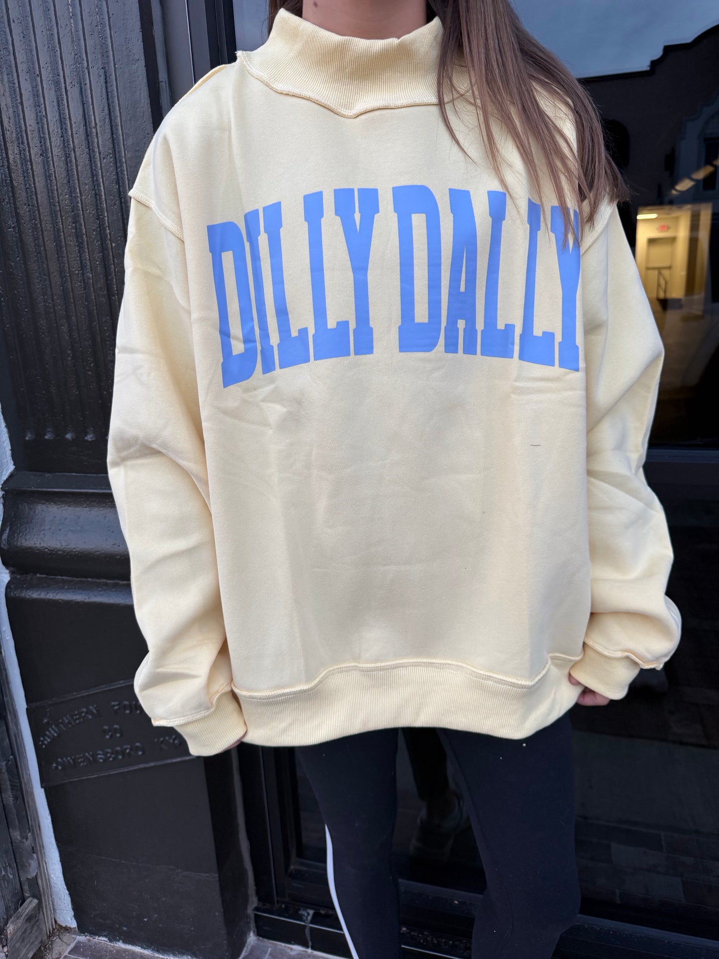 DILLY DALLY SWEATSHIRT